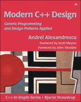 Modern C++ Design: Applied Generic and Design Patterns (C++ in Depth) 0201704315 Book Cover