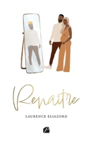 Renaître (French Edition) 2754772189 Book Cover
