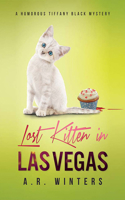 Lost Kitten in Las Vegas: A Humorous Tiffany Black Mystery 1799745562 Book Cover