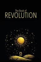 The Book of Revolution 1764172345 Book Cover