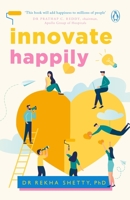 Innovate Happily 0143418548 Book Cover