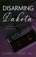Disarming Dakota 0692096620 Book Cover