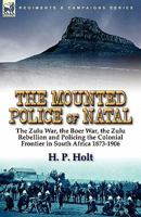 The Mounted Police of Natal 0857063863 Book Cover