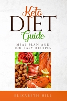 Keto Diet Guide: Meal Plan and 100 Easy Recipes ( Black and White edition) 1089258402 Book Cover