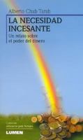 La Necesidad Incesante 9870005594 Book Cover