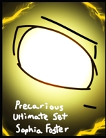 Precarious: Ultimate Set 1696294827 Book Cover
