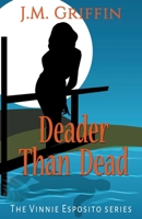 Deader Than Dead 1732517495 Book Cover