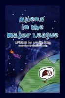 Aliens in the Major League 1453542248 Book Cover