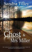 The Ghost and Mrs. Miller 1509214283 Book Cover