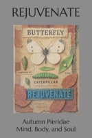 REJUVENATE (BREATHE) B0GVSX79SJ Book Cover