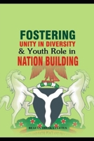 Fostering Unity in Diversity & Youth Role in Nation Building B0CLH5GJ67 Book Cover