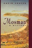 Mosman: A History 0522845916 Book Cover