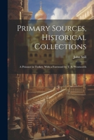 Primary Sources, Historical Collections: A Prisoner in Turkey, With a Foreword by T. S. Wentworth 1022250590 Book Cover