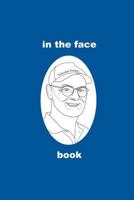 In the Face 1465354107 Book Cover