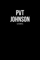 Pvt Johnson: Usmc 1669876977 Book Cover