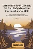 Vertiefen Sie Ihren Glauben, stärken Sie Ihre Beziehung zu Gott: Eine 3-minütige tägliche Andacht für Jugendliche während der Fastenzeit (2025) (German Edition) B0DWJKQ8PT Book Cover