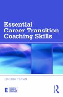 Essential Career Transition Coaching Skills 0415696674 Book Cover