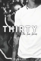 Thirty (A Sun Series Bonus Story) B0B2HMK8QN Book Cover