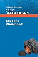 Saxon Algebra 1: Student Adaptation Workbook Adaptation 1602774838 Book Cover