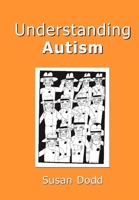 Understanding Autism 1875897801 Book Cover