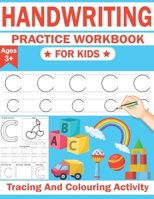 Handwriting Practice Workbook For Kids: Letter Tracing Book for Preschoolers B09TF44SZV Book Cover