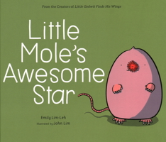 Little Mole’s Awesome Star 981486854X Book Cover