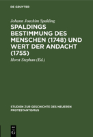 Spaldings Bestimmung des Menschen (1748) und Wert der Andacht (1755) 3111186431 Book Cover
