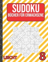 Sudoku Bücher für Erwachsene leicht: 200 Sudokus von easy mit Lösungen Für Erwachsene,Kinder (German Edition) B086L753DD Book Cover