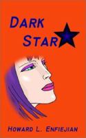 Dark Star 1403389772 Book Cover