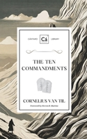 The Ten Commandments (Cántaro Library) 1990771378 Book Cover