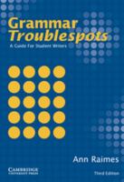 Grammar Troublespots: A Guide for Student Writers 0312016026 Book Cover