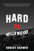 Hard On Hollywood 0941421015 Book Cover