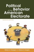 Political Behavior of the American Electorate 1604265213 Book Cover