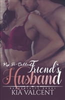 My So-Called Friend's Husband B09LGJJWFT Book Cover