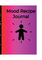 Mood Recipe Journal 1312636955 Book Cover