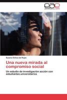 Una nueva mirada al compromiso social 3847358995 Book Cover
