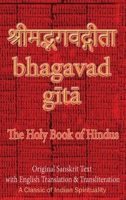 Bhagavad Gita, The Holy Book of Hindus: Original Sanskrit Text with English Translation & Transliteration [ A Classic of Indian Spirituality ] 1945739371 Book Cover