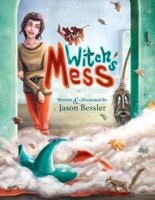 The Witch's Mess 0998685518 Book Cover