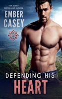 Defending His Heart 1393809650 Book Cover