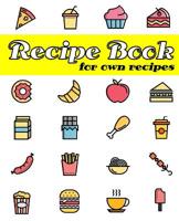 Recipe Book for Own Recipes 1093591757 Book Cover