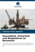 Gesundheit, Sicherheit und Biogefahren im Bauwesen (German Edition) 6208860733 Book Cover