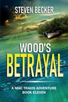 Wood's Betrayal 1522003339 Book Cover