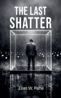 The Last Shatter B0GFCFQ3RX Book Cover