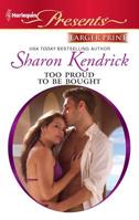 Too Proud to be Bought 0373237774 Book Cover