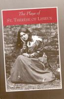 The Plays of St. Therese of Lisieux: Pious Recreations 0935216472 Book Cover