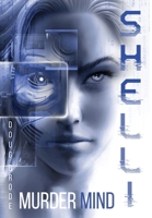 Shelli : MurderMind 1737225549 Book Cover