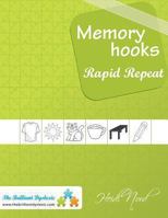Memory Hooks: Rapid Repeat 1490567933 Book Cover