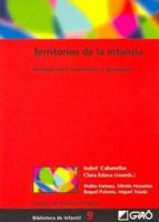 Territorios de la infancia: Diálogos entre arquitectura y pedagogía (Comunidad educativa / Investigación educativa) (Spanish Edition) 8478273786 Book Cover