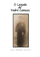 O legado do Padre Campos 1446664473 Book Cover