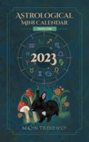 2023 Astrological Mini Calendar - Pacific Time: Travel Size Astrology Calendar 1956590161 Book Cover